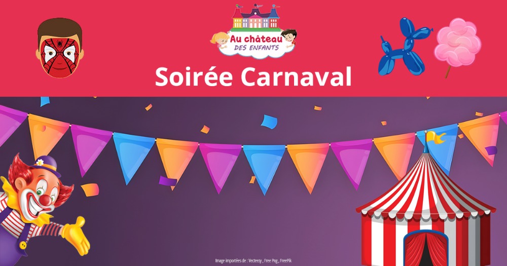 Soirée Carnaval Au château des enfants